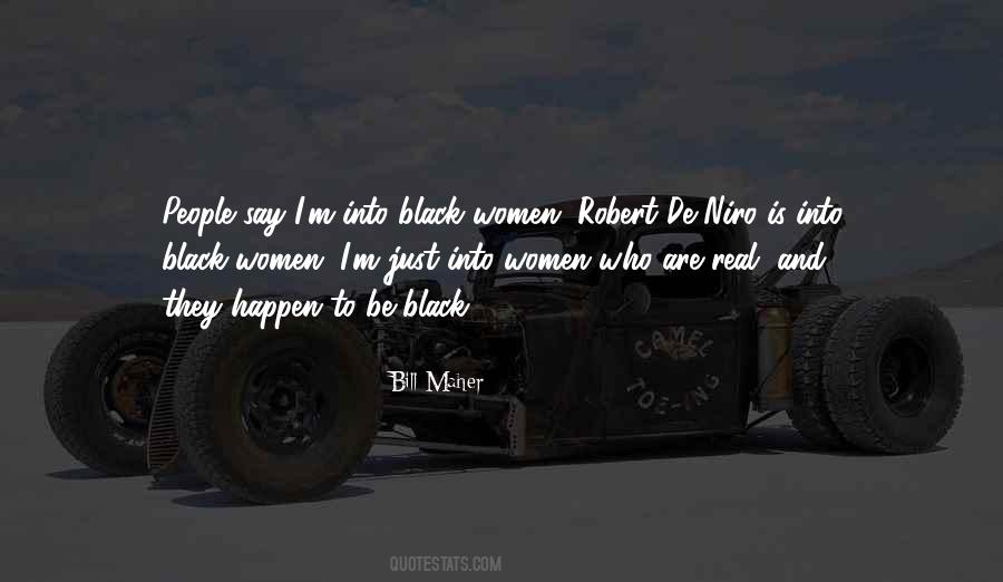 Be Black Quotes #1052467