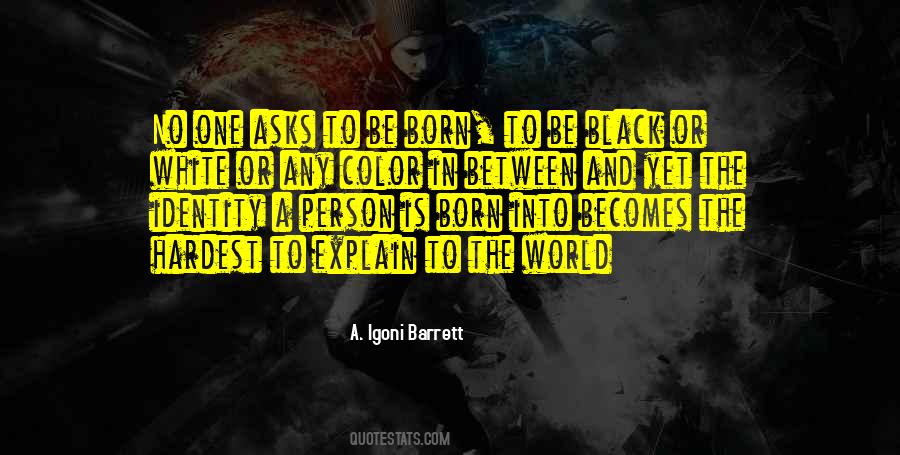 Be Black Quotes #1351494