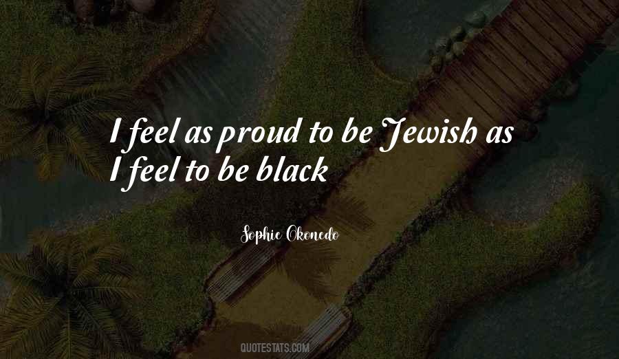 Be Black Quotes #427495