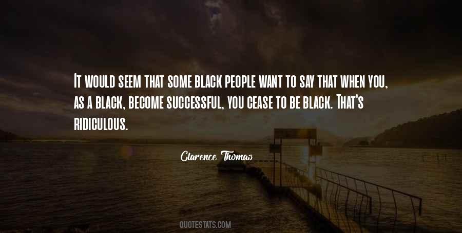 Be Black Quotes #699647