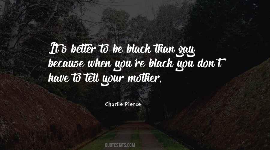 Be Black Quotes #840013