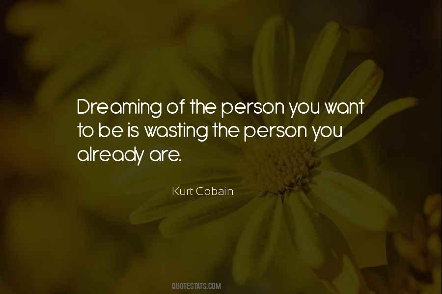 The Person You Want Quotes #1119984