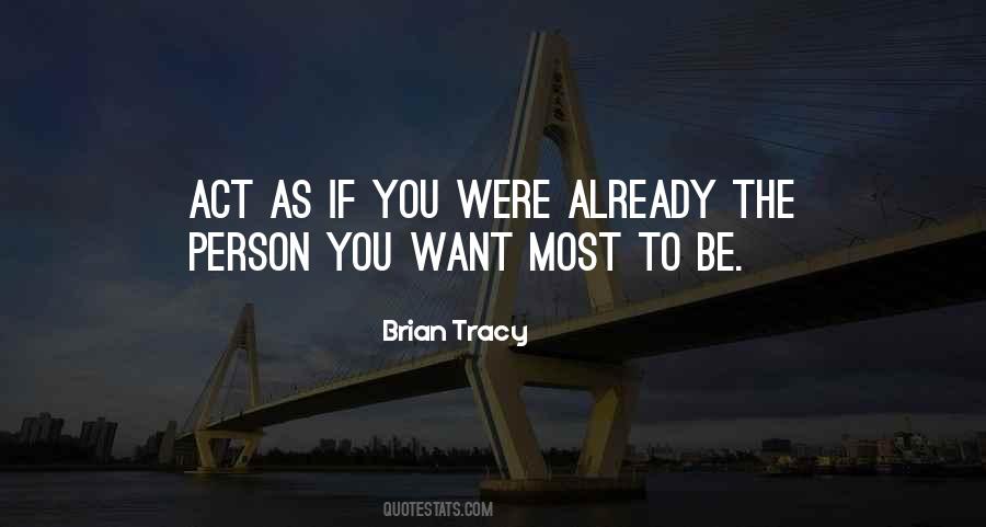 The Person You Want Quotes #1309498