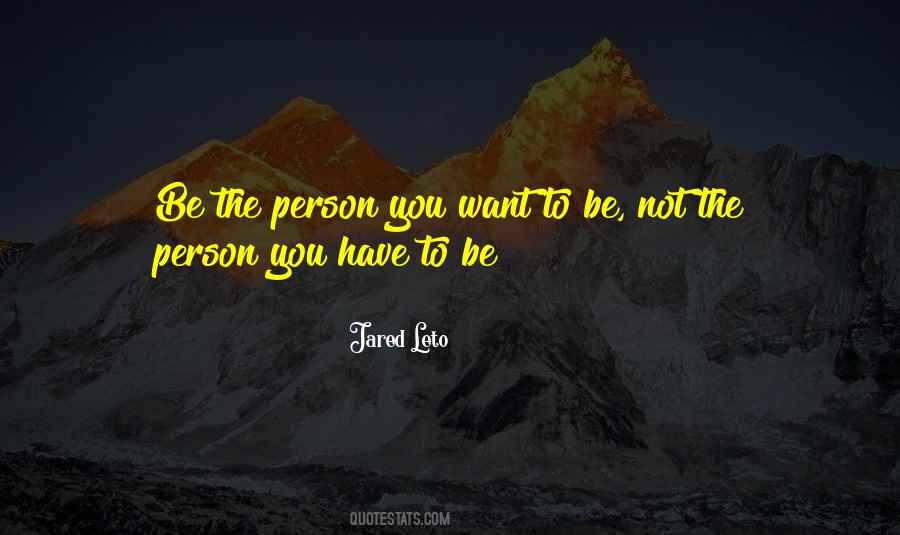 The Person You Want Quotes #1852089