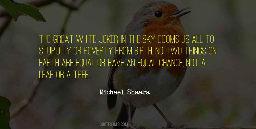 The White Earth Quotes #140683