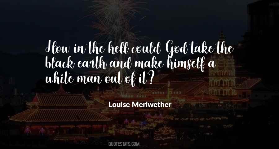 The White Earth Quotes #1818180