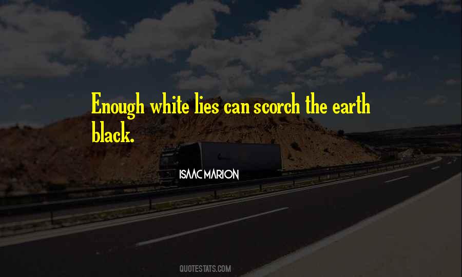 The White Earth Quotes #601353