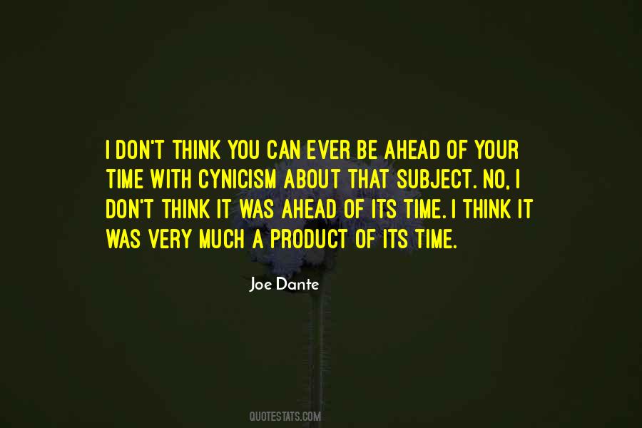 I Think Its Time Quotes #290695