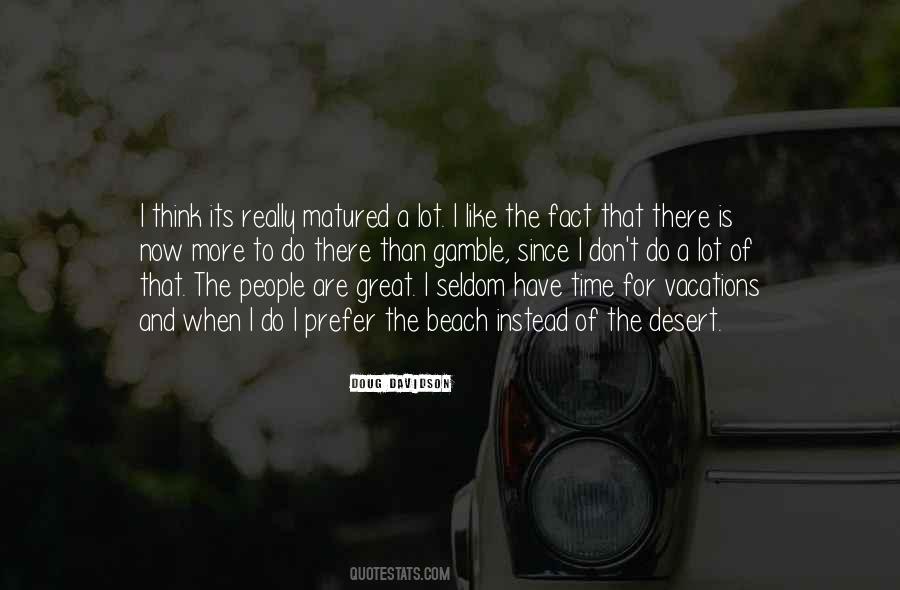 I Think Its Time Quotes #377462