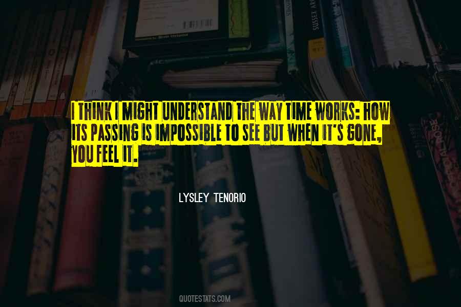 I Think Its Time Quotes #662543