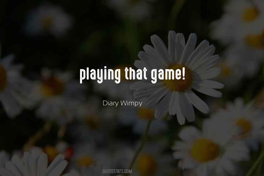 Playing Game Quotes #78754