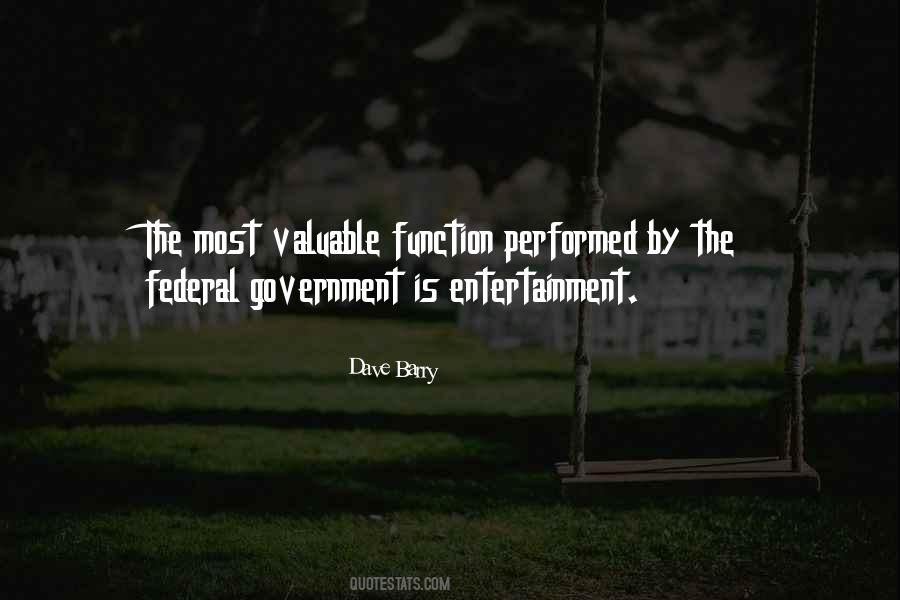 Quotes About The Federal Government #1171800