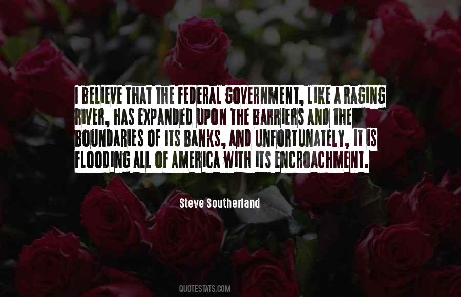 Quotes About The Federal Government #1351066