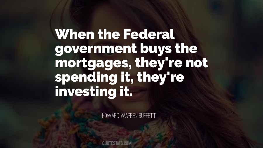 Quotes About The Federal Government #1359898