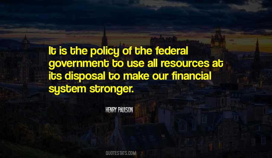 Quotes About The Federal Government #984645