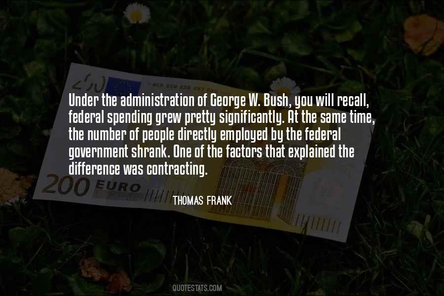 Quotes About The Federal Government #991594