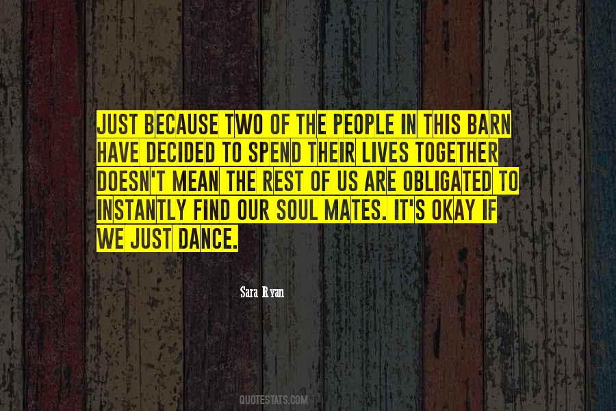 Dance Soul Quotes #1318686