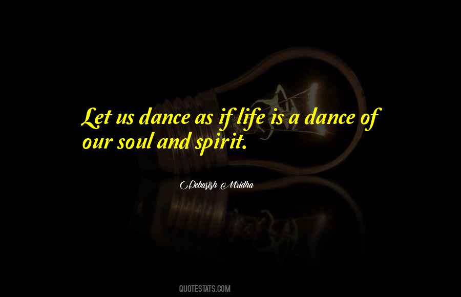 Dance Soul Quotes #320610