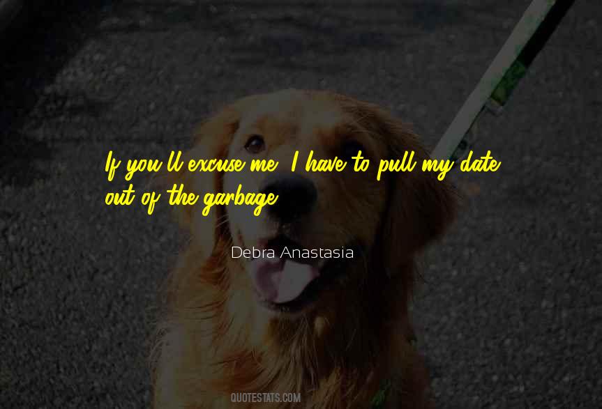Quotes About Garbage Cannot #290974