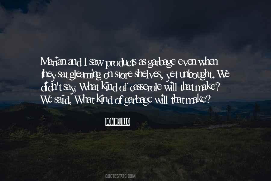 Quotes About Garbage Cannot #439809