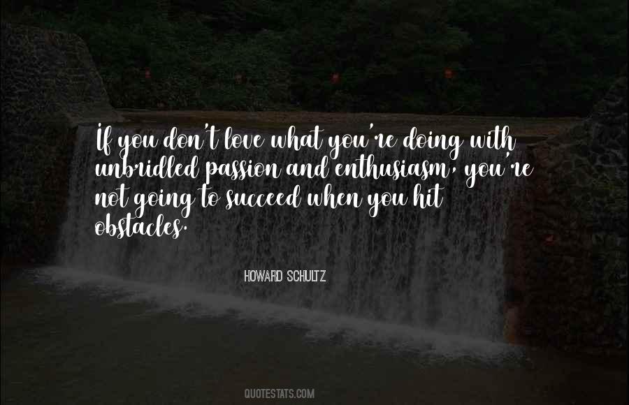 Doing With Passion Quotes #1250634