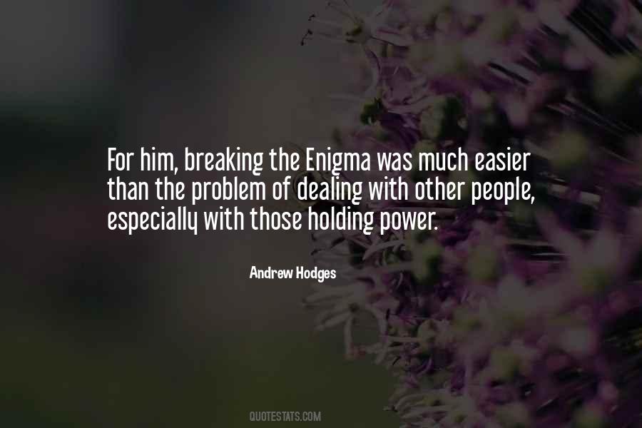 Quotes About Holding Power #495181