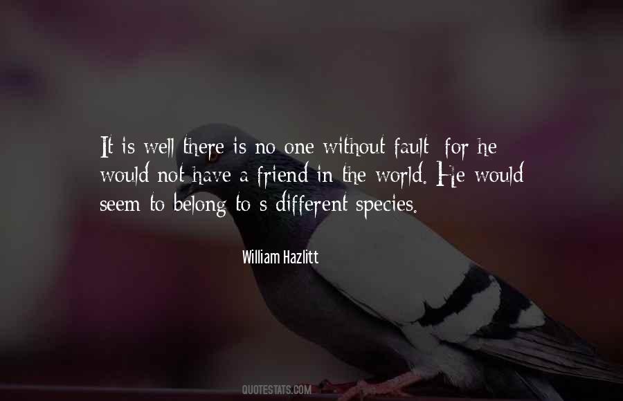 He Is Not The One Quotes #348678