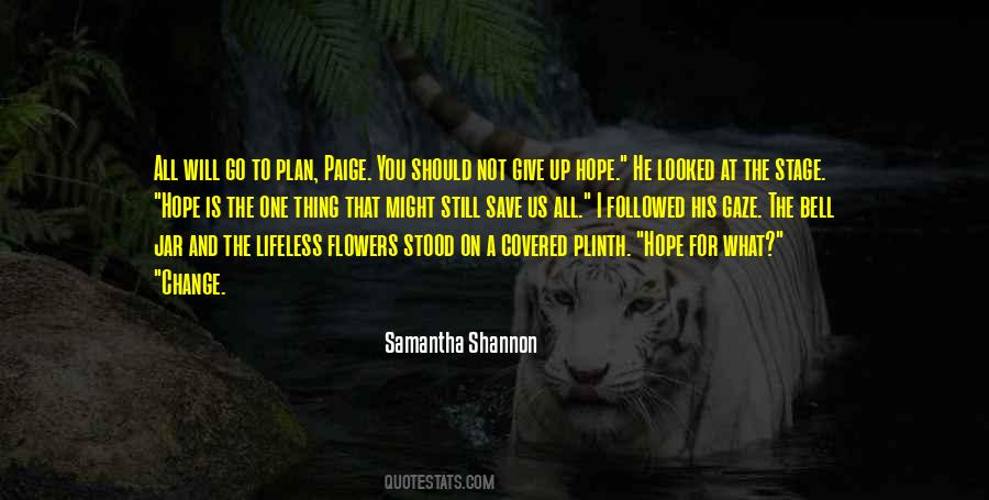 He Is Not The One Quotes #766741