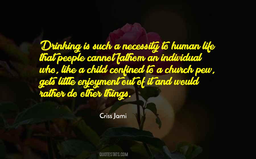 Alcohol Life Quotes #1476840