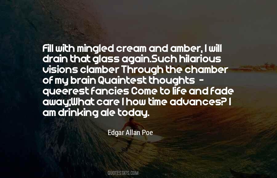 Alcohol Life Quotes #1498673