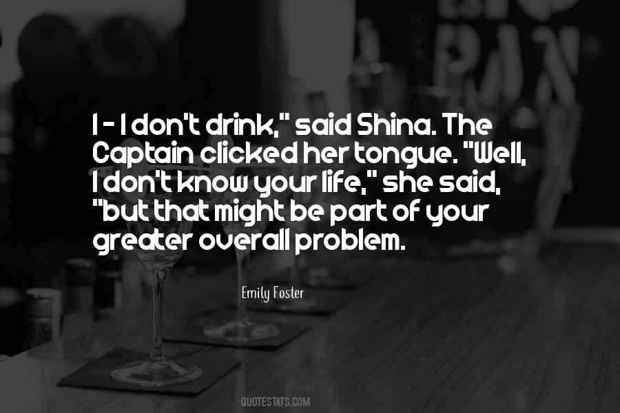 Alcohol Life Quotes #1569531