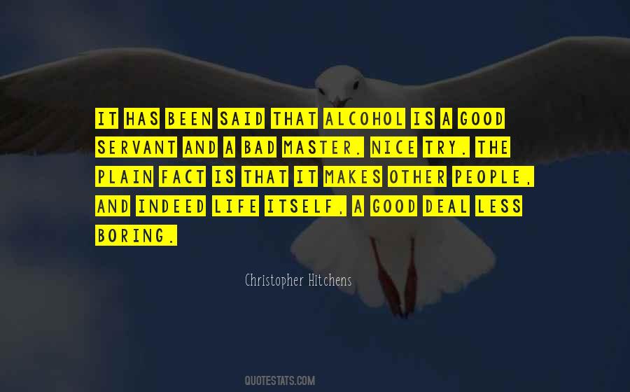 Alcohol Life Quotes #1695666
