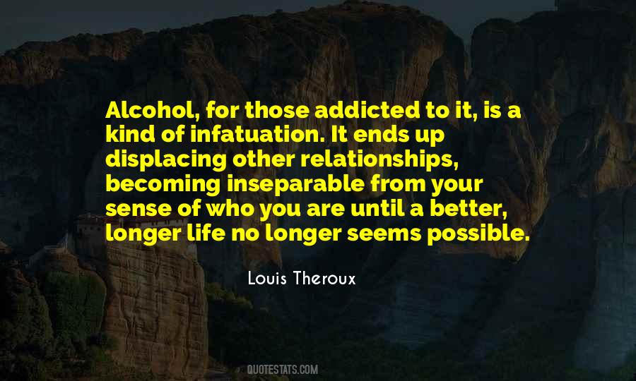 Alcohol Life Quotes #199112