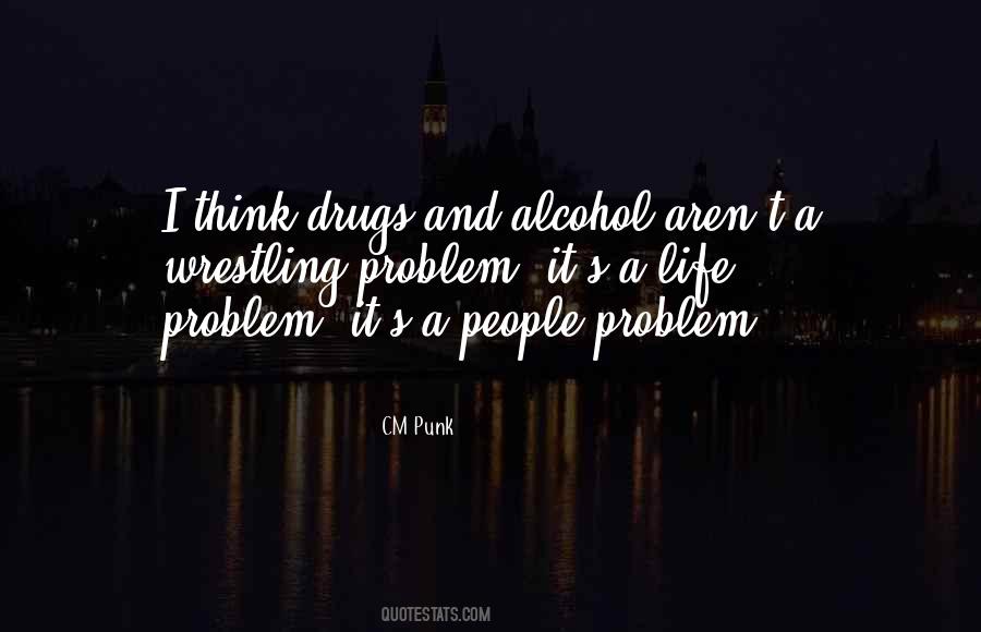 Alcohol Life Quotes #240979