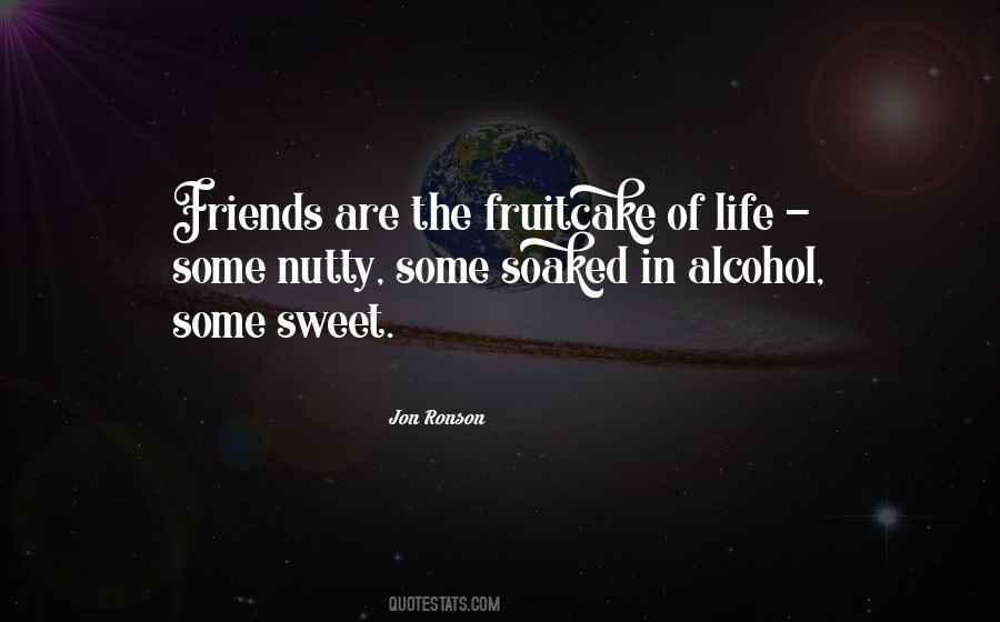 Alcohol Life Quotes #30239