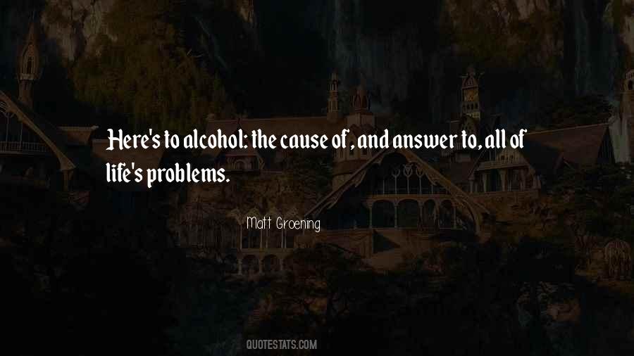 Alcohol Life Quotes #344763