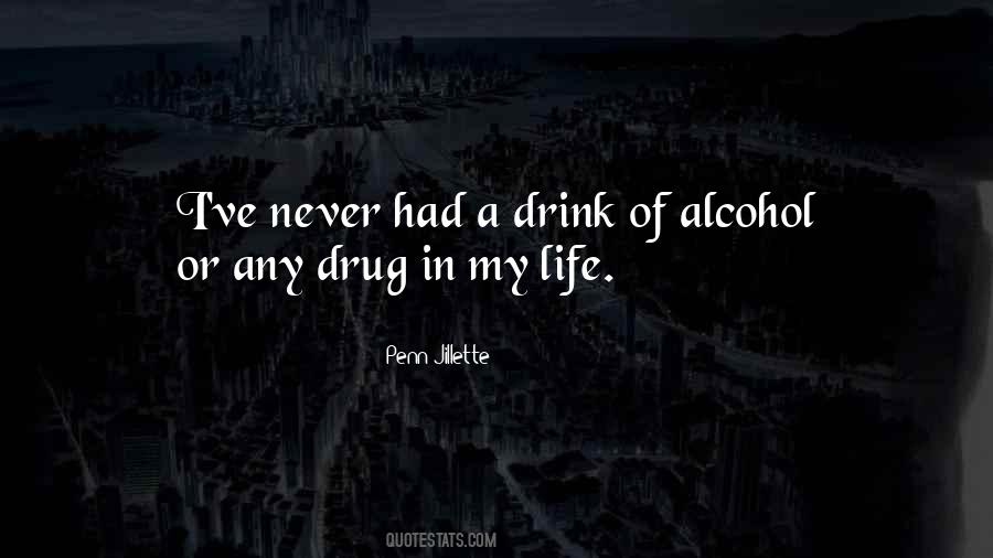 Alcohol Life Quotes #535143