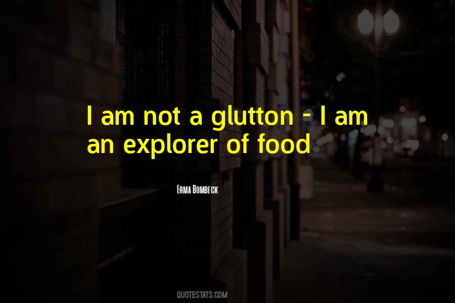 Quotes About Glutton #1290789