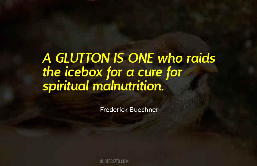 Quotes About Glutton #1526035