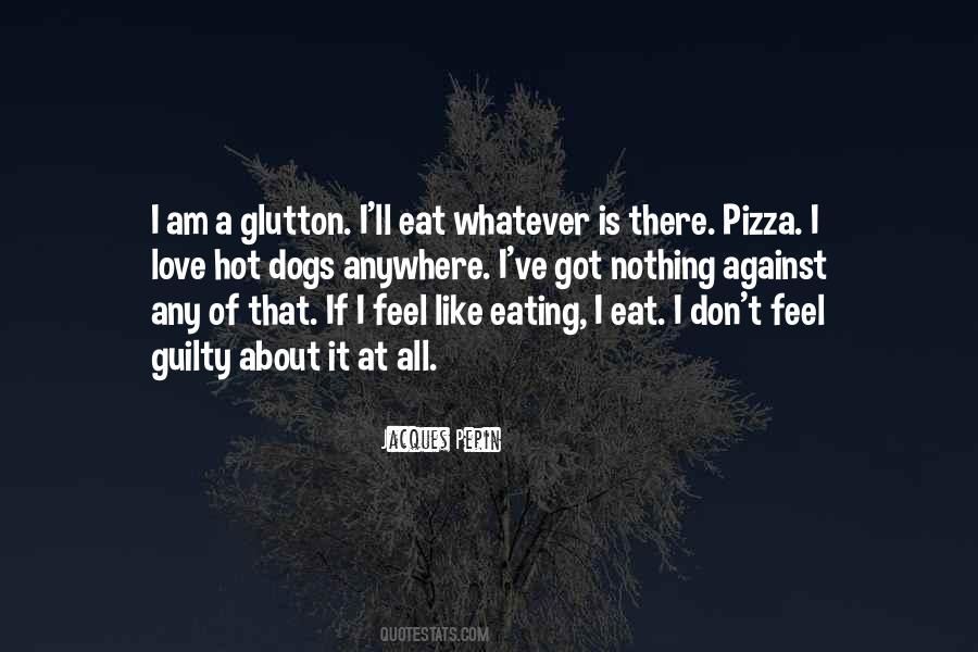 Quotes About Glutton #1792832