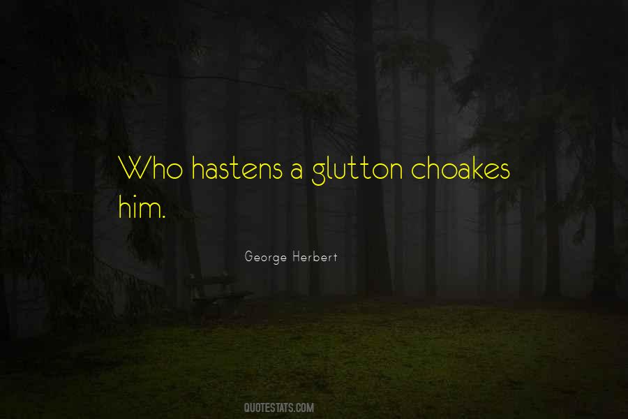 Quotes About Glutton #689861