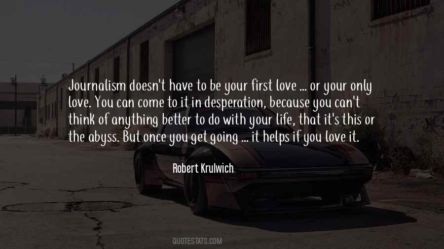You Can Only Get Better Quotes #1857704