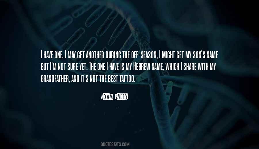The Best Tattoo Quotes #1389323