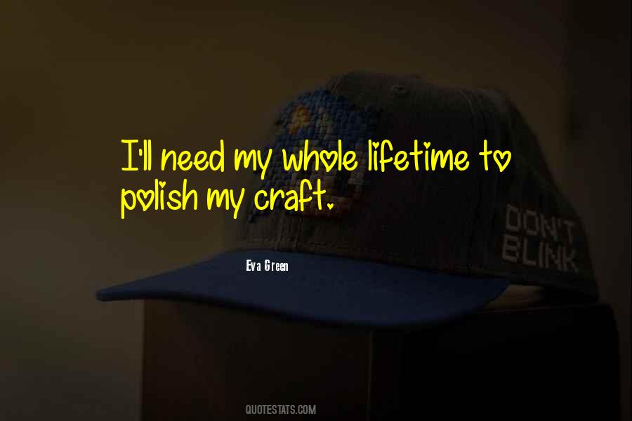 My Craft Quotes #1049914