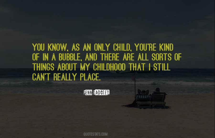 Quotes About Childhood Place #111917