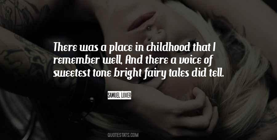 Quotes About Childhood Place #1330864