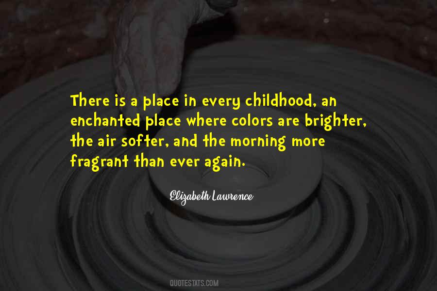 Quotes About Childhood Place #1414925