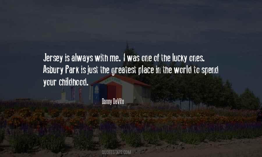 Quotes About Childhood Place #1861458