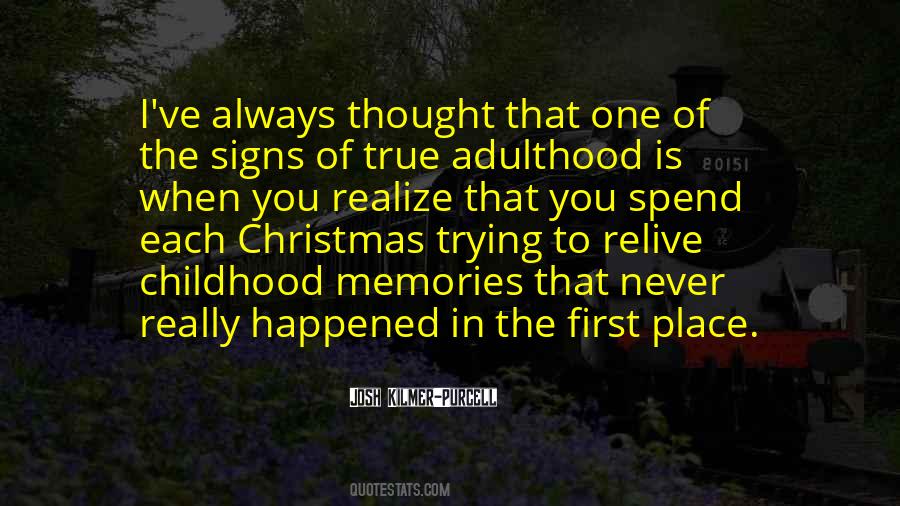 Quotes About Childhood Place #260395