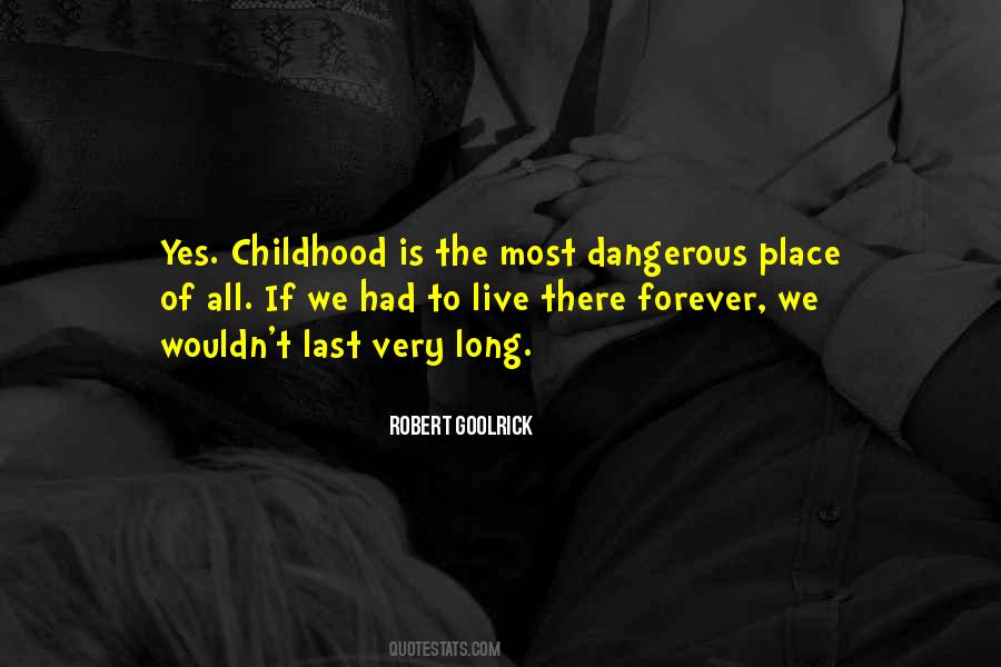 Quotes About Childhood Place #623457